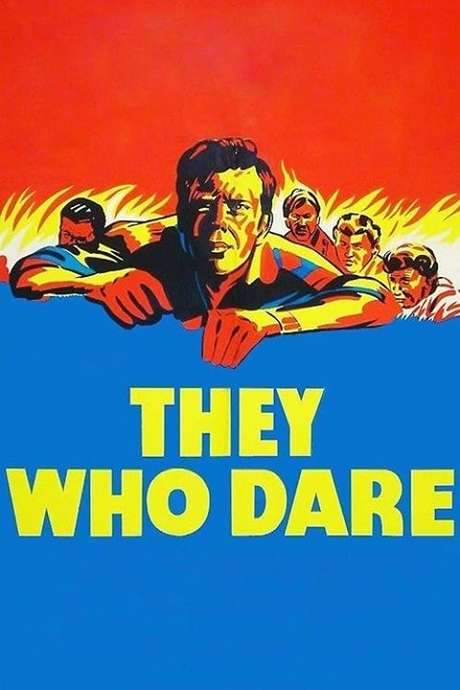 They Who Dare